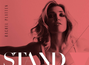 Rachel Platten Stand By You