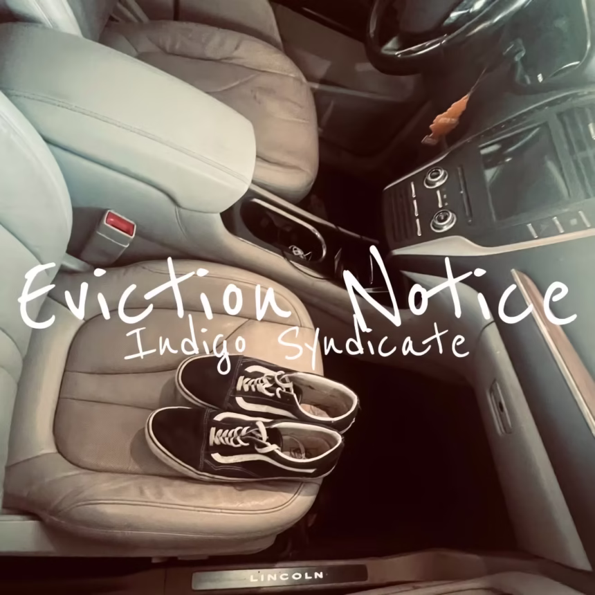 INDIGO SYNDICATE – EVICTION NOTICE