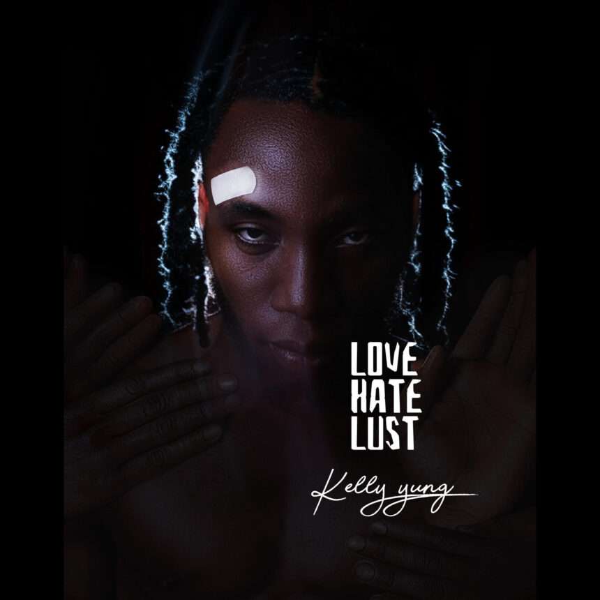 Kellyyung Love Hate Lust