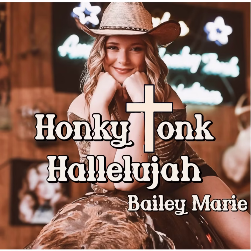 Bailey Marie Turns Setback into a Celebration with New Single “Honky Tonk Hallelujah” Bailey Marie - Honky Tonk Hallelujah