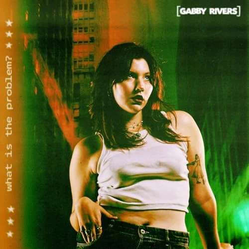 Gabby Rivers - What is the problem