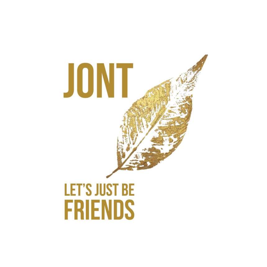 Jont - Let’s Just Be Friends