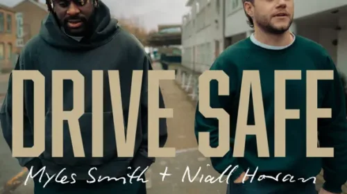 Myles Smith - Drive Safe ft Niall Horan