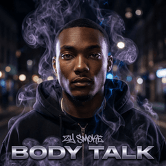 Zy Smoke - Body Talk