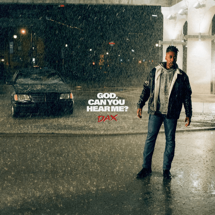 Dax God, Can You Hear Me