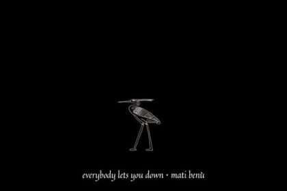 Mati Benù - Everybody Lets You Down