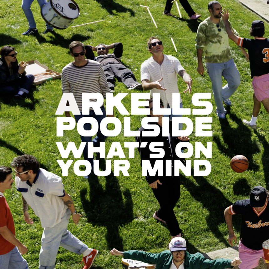 Arkells - What's On Your Mind