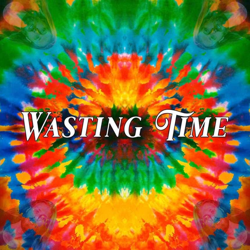 Justin Maki - Wasting Time