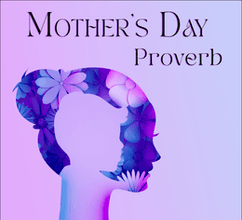 Matt Johnson - Mother's Day Proverb