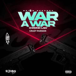 Chronic Law - War a War