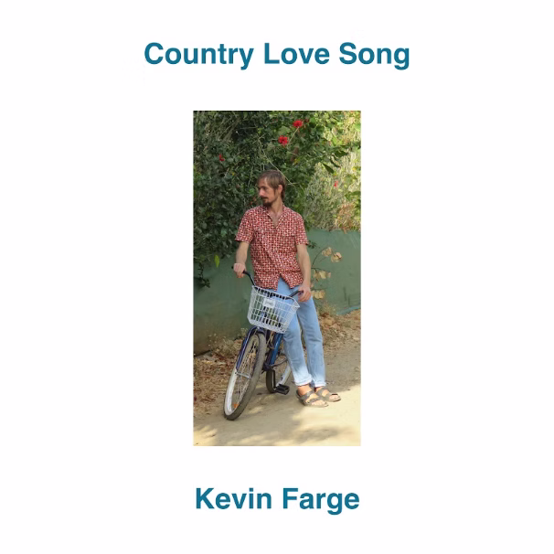 Kevin Farge - Country Love Song