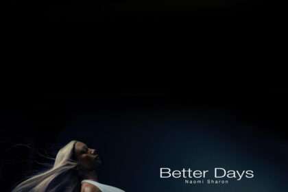 Naomi Sharon - Better Days