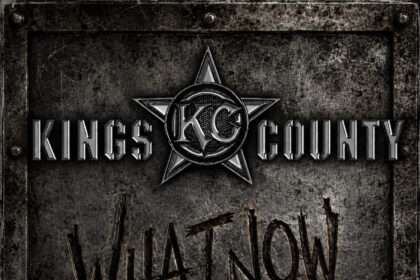 KINGS COUNTY WHAT NOW