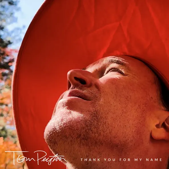 Tom Peyton Turns Grief and Growth into a Beautiful Debut Album with Thank You For My Name 52 Tom Peyton - Thank You For My Name