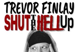 Trevor Finlay - Shut the fuck up
