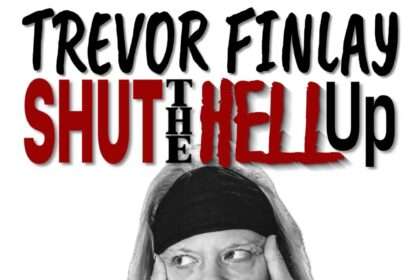 Trevor Finlay - Shut the fuck up