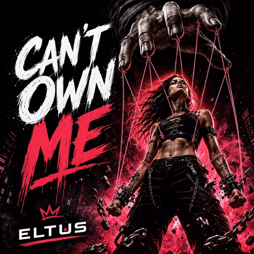 Review Of Can’t Own Me By Eltus ELTUS CANT OWN ME