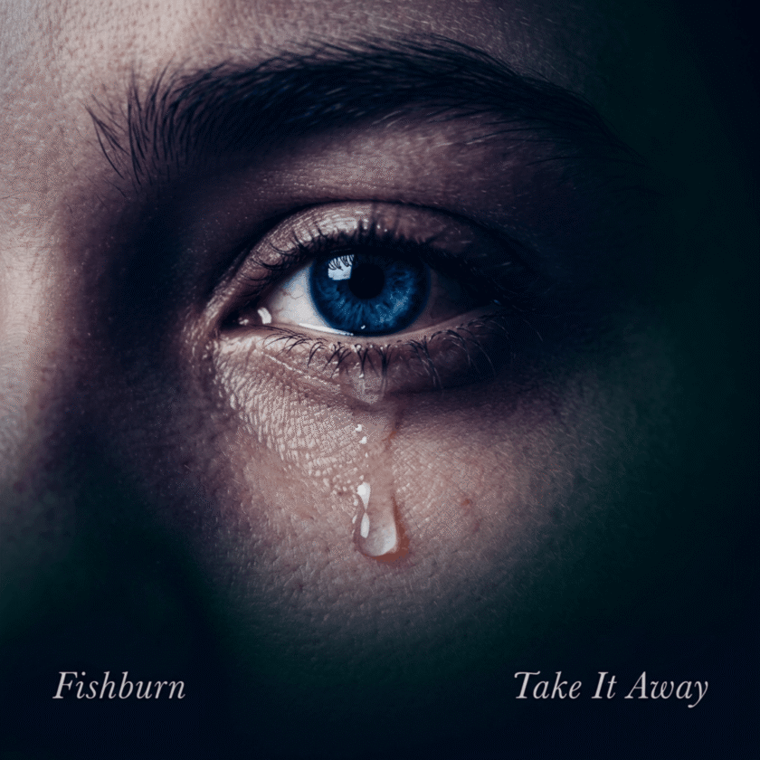 Single Review: Fishburn – “Take It Away” Fishburn – Take It Away