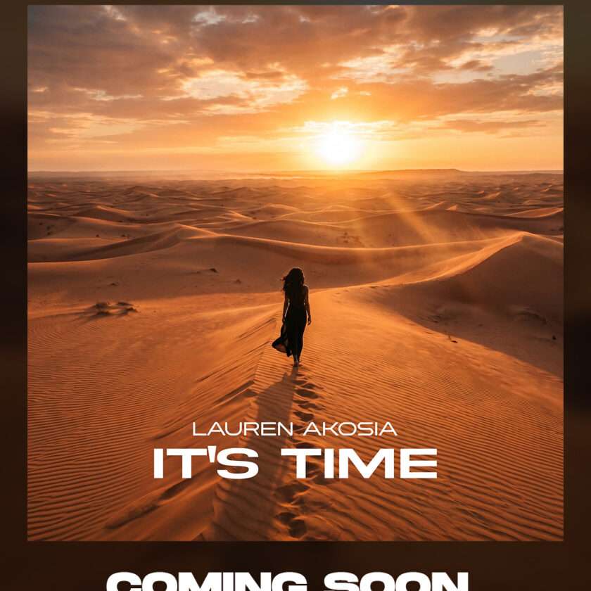 Lauren Akosia Inspires Confidence and New Beginnings with Empowering Single It's Time 52 Lauren Akosia - It's Time