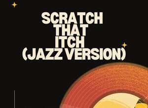 TJ Jones – Scratch That Itch Jazz Version