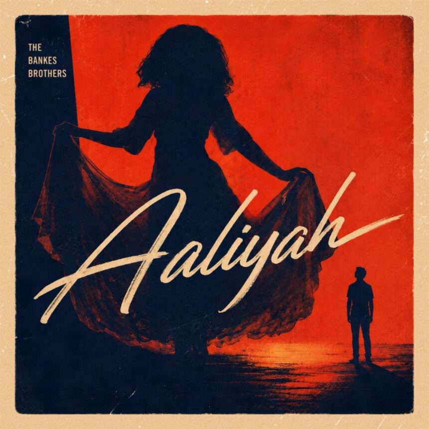 The Bankes Brothers Aaliyah