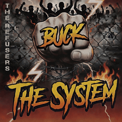 The Refusers Buck The System