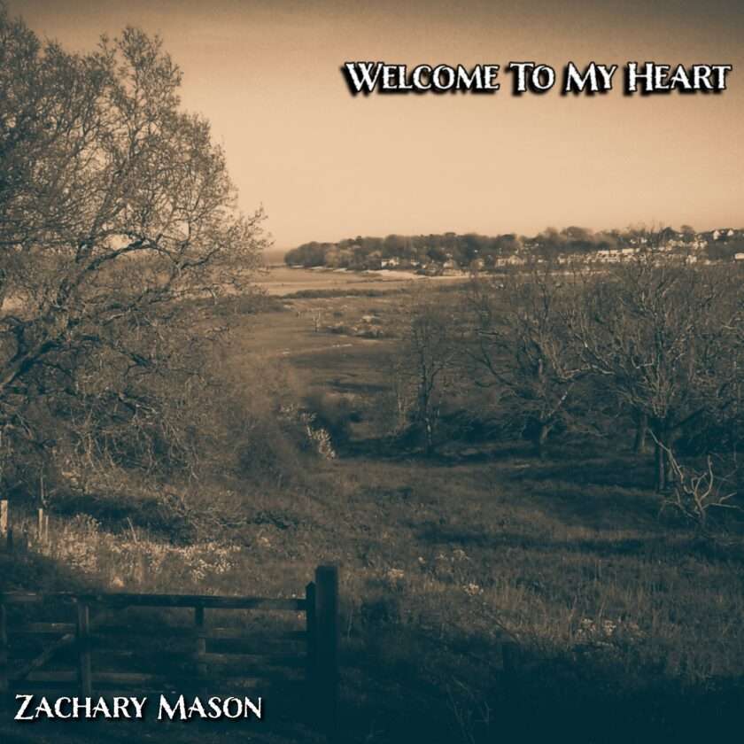 Zachary Mason Welcome To My Heart