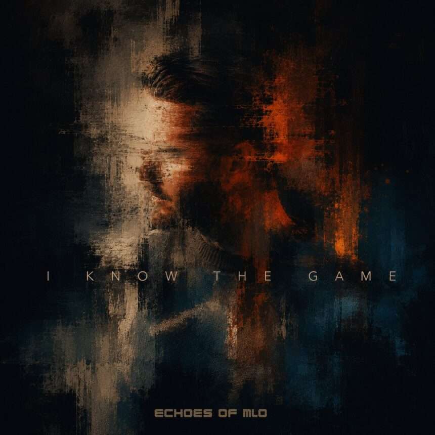 I Know The Game By Echoes Of MLO