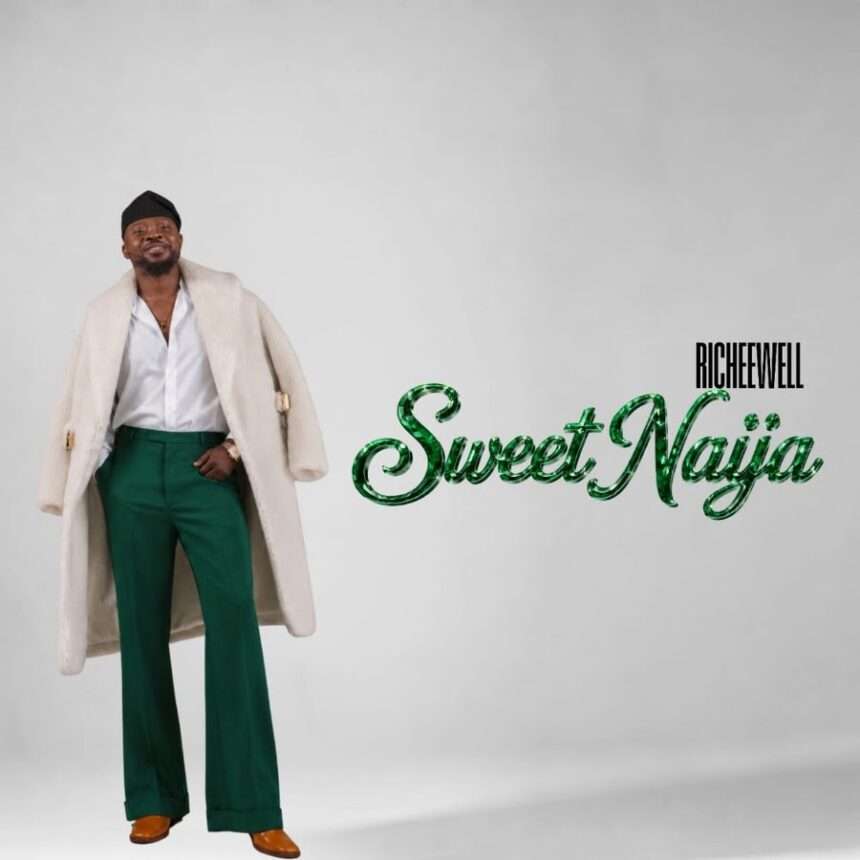 Richeewell Sweet Naija 1