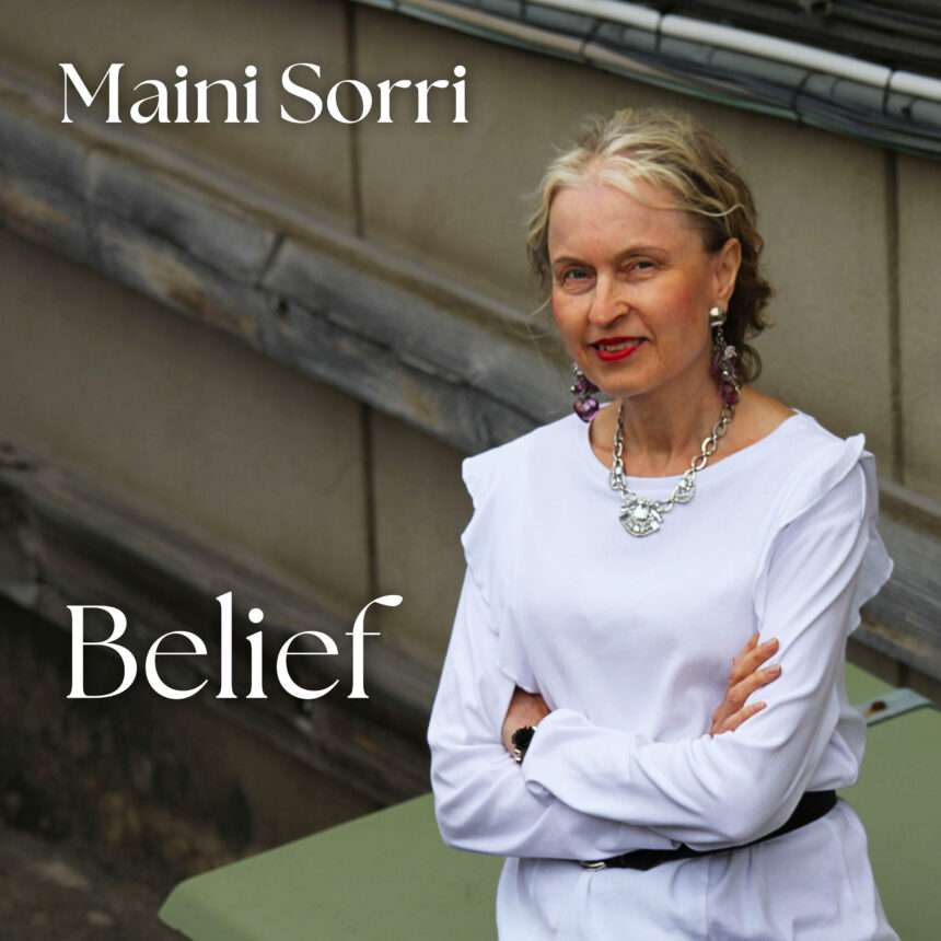 Belief By Maini Sorri