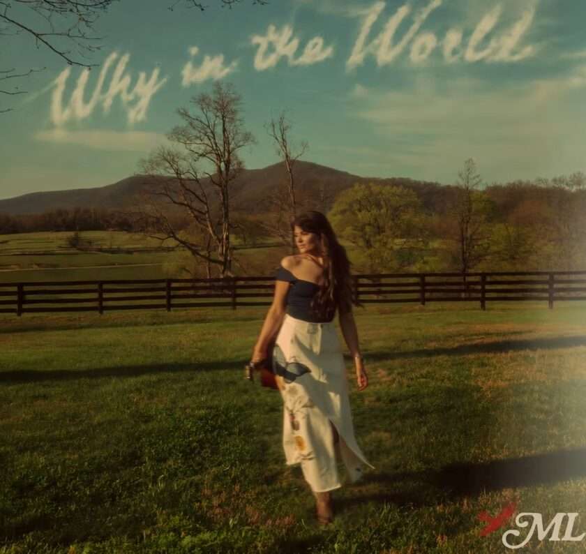 Maddie Lenhart Opens a New Chapter With Debut EP ‘Why in the World’ MADDIE LENHART WHY IN THE WORLD