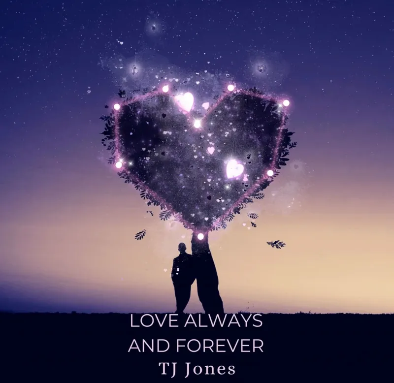 TJ Jones Celebrates Lasting Love with Romantic Jazz Single “Love Always and Forever” TJ Jones Love Always And Forever